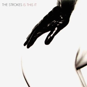 STROKES, THE - IS THIS IT