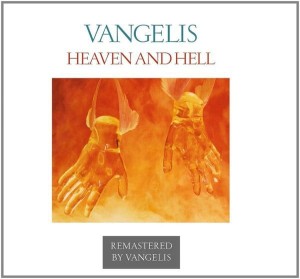 VANGELIS  - HEAVEN AND HELL (REMASTERED BY VANGELIS)