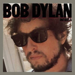 DYLAN BOB - INFIDELS