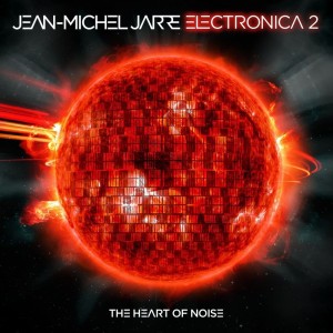 JARRE, JEAN-MICHEL - ELECTRONICA 2: THE HEART OF NOISE