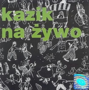 KAZIK NA ŻYWO - POROZUMIENIE PONAD PODZIAŁAMI