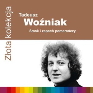 WOZNIAK, TADEUSZ - ZLOTA KOLEKCJA