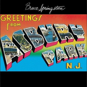 SPRINGSTEEN BRUCE - GREETINGS FROM ASBURY PARK, N.J.