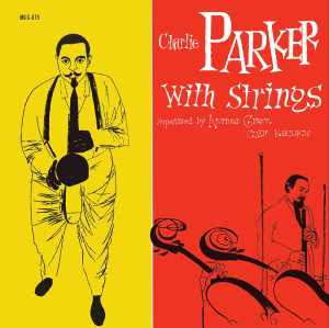 PARKER, CHARLIE - CHARLIE PARKER WITH STRINGS