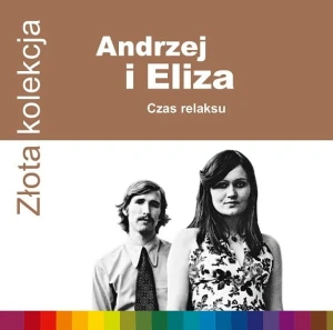 ANDRZEJ I ELIZA - ZLOTA KOLEKCJA
