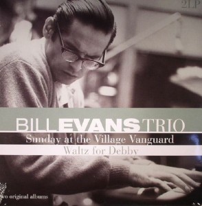 EVANS, BILL TRIO - SUNDAY AT THE VILLAGE VANGUARD/WALTZ FOR DEBBY