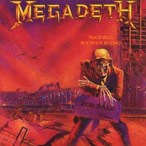 MEGADETH - PEACE SELLS... BUT WHO'S BYING?