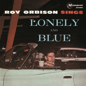 ORBISON, ROY - SINGS LONELY AND BLUE