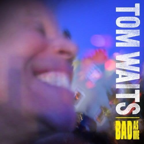 bad-as-me_tom-waits-99902917717_7151-2_600.jpg