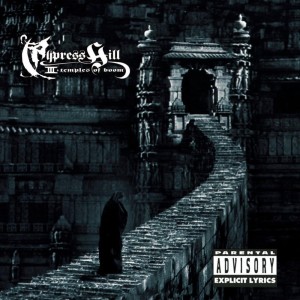 CYPRESS HILL - III (TEMPLES OF BOOM)