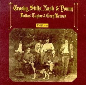 CROSBY, STILLS & NASH & YOUNG - DEJA VU