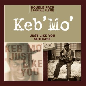 KEB' MO' - JUST LIKE YOU/SUITCASE