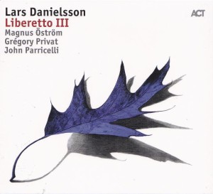 DANIELSSON, LARS  - LIBERETTO III