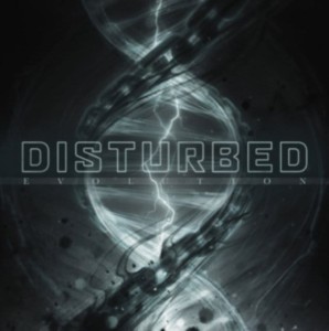 DISTURBED - EVOLUTION