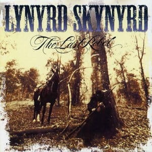 LYNYRD SKYNYRD - LAST REBEL,THE