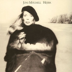 MITCHELL, JONI - HEJIRA