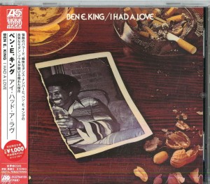 KING, BEN E. - I HAD A LOVE