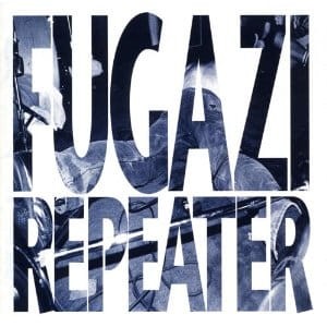 FUGAZI - REPEATER