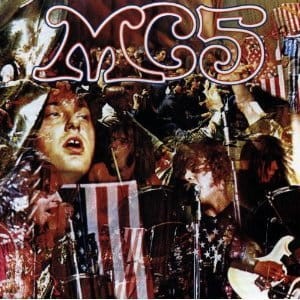 MC5 - KICK OUT THE JAMS