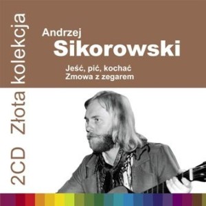 SIKOROWSKI, ANDRZEJ - ZLOTA KOLEKCJA VOL. 1 & VOL. 2