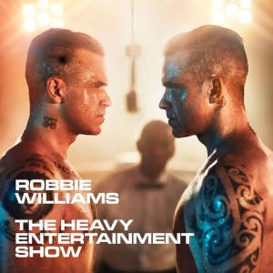 WILLIAMS, ROBBIE - THE HEAVY ENTERTAINMENT SHOW