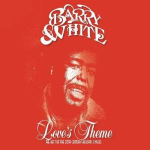WHITE, BARRY - LOVE'S THEME: THE BEST OF