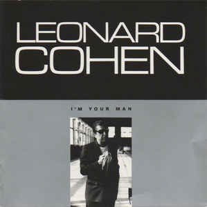 COHEN, LEONARD - I'M YOUR MAN