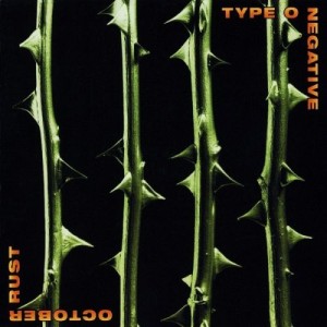 TYPE O NEGATIVE - OCTOBER RUST