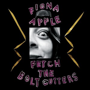 APPLE, FIONA - FETCH THE BOLT CUTTERS