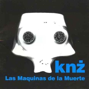KAZIK NA ŻYWO - LAS MAQUINAS DE LA MUERTE