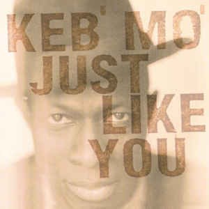 keb mo just like you.jpg
