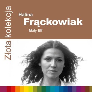 FRACKOWIAK, HALINA - ZLOTA KOLEKCJA