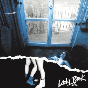 LADY PANK - DROP EVERYTHING