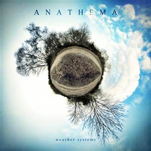 ANATHEMA - WEATHER SYSTEMS