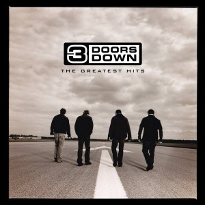3 DOORS DOWN - THE GREATEST HITS