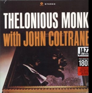 MONK, THELONIOUS/JOHN COLTRANE - THELONIOUS WITH JOHN -HQ