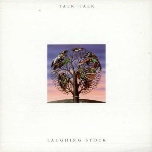 TALK TALK - LAUGHING STOCK