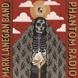 LANEGAN, MARK BAND - PHANTOM RADIO 