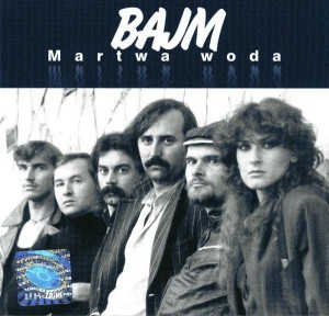 BAJM - MARTWA WODA