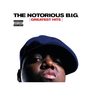 NOTORIOUS B.I.G., THE - GREATEST HITS