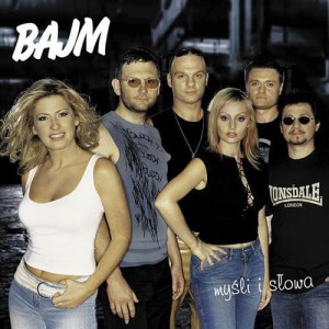 BAJM - MYŚLI I SŁOWA