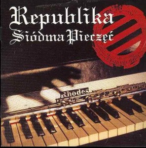 REPUBLIKA - SIODMA PIECZEC