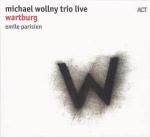 WOLLNY, MICHAEL TRIO LIVE - WARTBURG