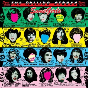 ROLLING STONES - SOME GIRLS (REMASTER 2009)
