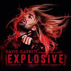 GARRETT, DAVID - EXPLOSIVE (PL)