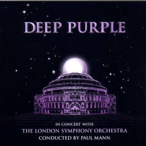 DEEP PURPLE - IN CONCERT WITH THE LONDON SYMPHONY ORCHESTRA