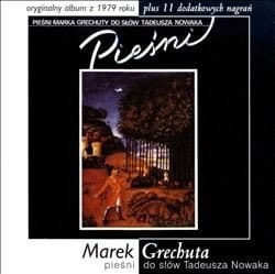 GRECHUTA, MAREK - PIESNI DO SLOW TADEUSZA NOWAKA