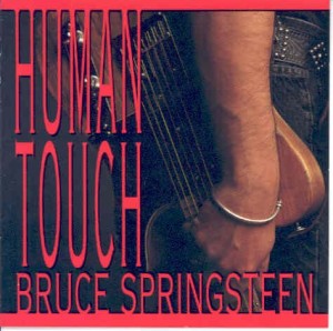 SPRINGSTEEN, BRUCE - HUMAN TOUCH