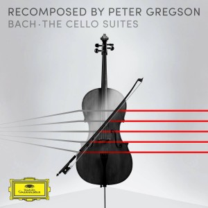 GREGSON, PETER - RECOMPOSED BY PETER GREGSON: BACH THE CELLO SUITE