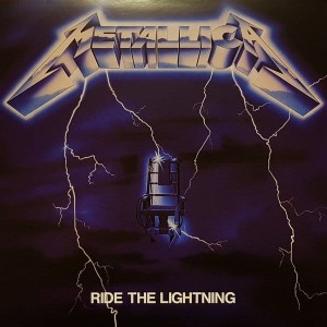 METALLICA - RIDE THE LIGHTNING